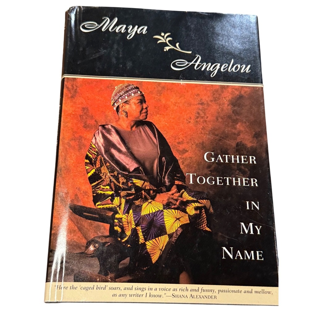 Maya Angelou Gather Together in My Name 1974 Hardcover Random House